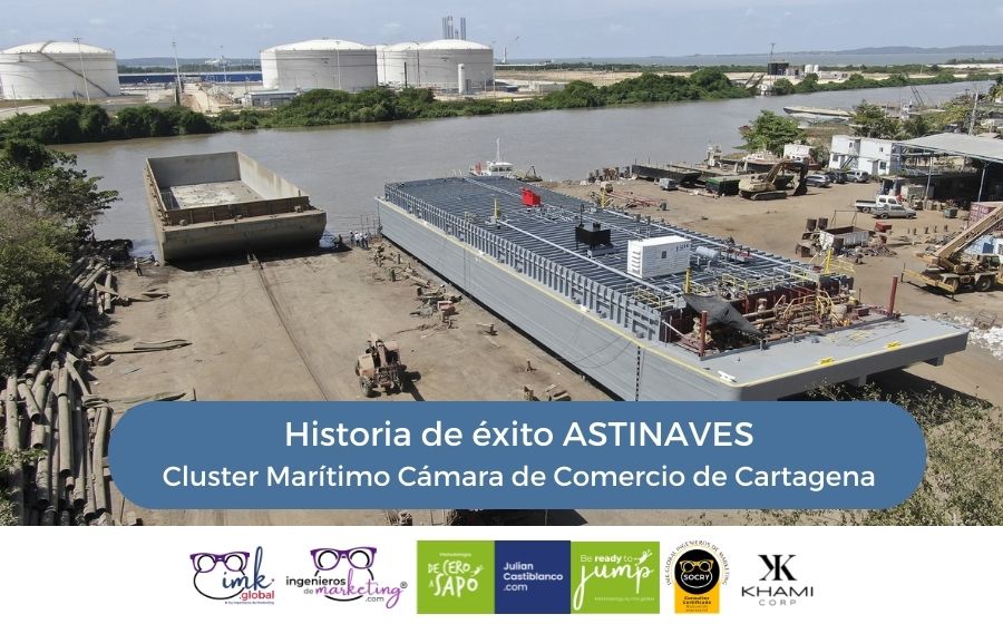 Historia de éxito ASTINAVES, Cluster Cámara de Comercio Cartagena