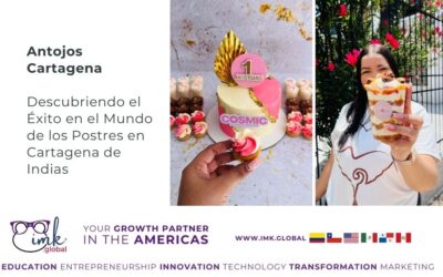 Antojos Cartagena: Descubriendo el Éxito en el Mundo de los Postres en Cartagena de Indias