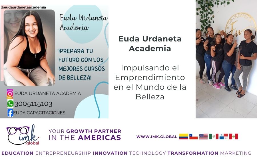 Euda Urdaneta Academia: Impulsando el Emprendimiento en el Mundo de la Belleza