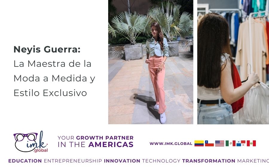 Neyis Guerra: Maestra de la Moda a Medida y Estilo Exclusivo