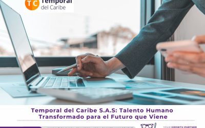 Temporal del Caribe S.A.S: Talento Humano Transformado para el Futuro que Viene